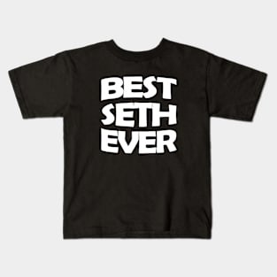 Best Seth ever Kids T-Shirt